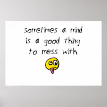 Mess with a Mind Print