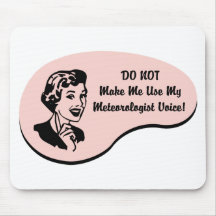 Meteorologist Voice Mouse Mat