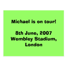 Michael is on tour!8th June, 2007Wembley Stadiu... Post Cards