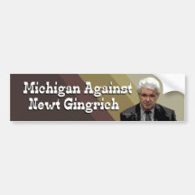 Michigan Against Newt Gingrich bumper sticker