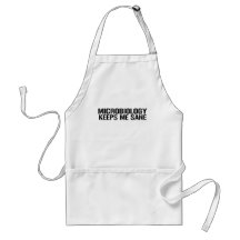Microbiology Keeps Me Sane Apron