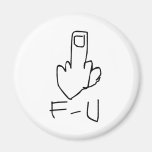 Middle Finger F You Fridge Magnet