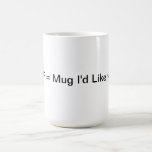 MILF Mug - Mug I'd Like to Fill