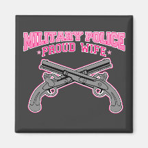 Military Police Proud Wife Refrigerator Magnet