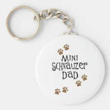 Miniature Schnauzer Dad Key Chain