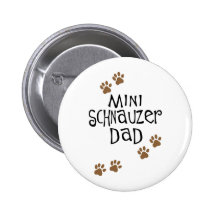 Miniature Schnauzer Dad Pins