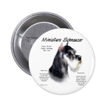 Miniature Schnauzer History Design Pinback Buttons
