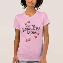 Miniature Schnauzer Mum Shirts