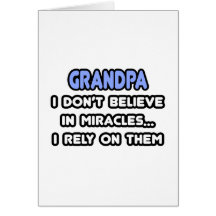 Miracles and Grandpas Cards