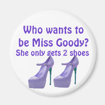 Miss Goody Two Shoes Purple High Heels Refrigerator Magnet
