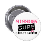 Mission Cure Breast Cancer Pins