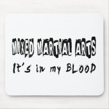 Mixed Martial Arts It's in my blood Mouse Pads