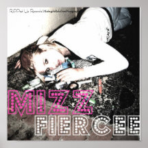 "Mizz Fiercee" Poster