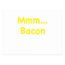 Mmm... Bacon Post Card
