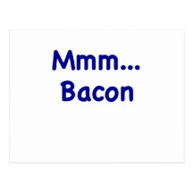 Mmm... Bacon Postcard