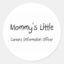 Mommys Little Careers Information Officer Round Stickers