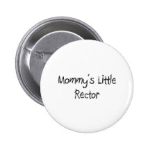 Mommys Little Rector Pinback Button