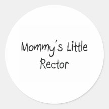 Mommys Little Rector Round Stickers