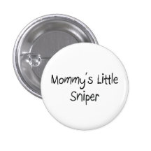 Mommys Little Sniper Pin