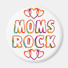 Moms Rock Fridge Magnet