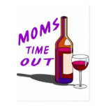 Moms Time Out Glass of Wine Post Cards