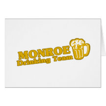 Monroe Drinking Team tee shirts Greeting Cards