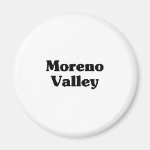 Moreno Valley  Classic t shirts Fridge Magnet