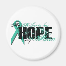 Mother-in-law My Hero - Ovarian Hope Fridge Magnets