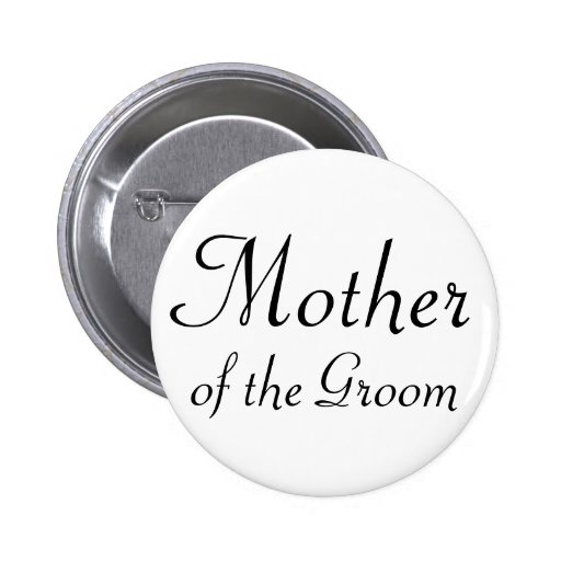 Mother of the Groom Pinback Button