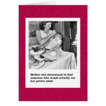 Mother's Potato Salad - FUNNY Card