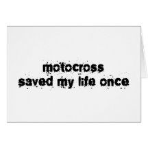 Motocross Saved My Life Once Card