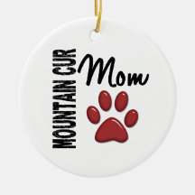 Mountain Cur Mum 2 Ornaments