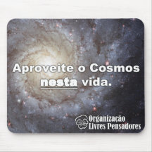 Mousepad Aproveite o Cosmos nesta vida