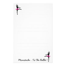 Moustache.. To The Ballet Customized Stationery