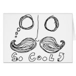 moustaches are so cool card