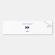 Move Forward - Fast (blue text) Bumper Stickers