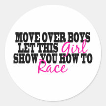 Move Over Boys... Round Sticker