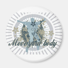 Move Your Body Dance Tshirts and Gifts Magnet