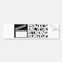 Movie Survive Bumper Stickers