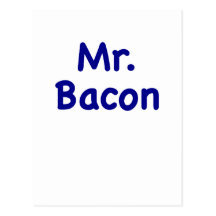 Mr. Bacon Post Cards