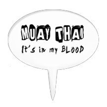 Muay Thai It's in my blood Cake Topper