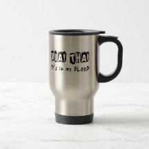 Muay Thai It's in my blood Mugs