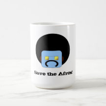 Mug : Save the Afros