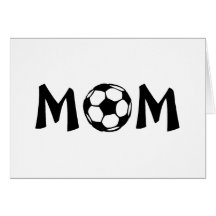 Mum Soccer Greeting Card