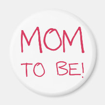 Mum to be! fridge magnet