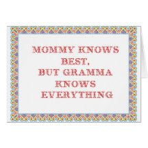 Mummy knows Best Greeting Cards