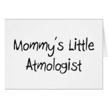 Mummy's Little Atmologist Card