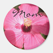 Mum's Hibiscus Magnet