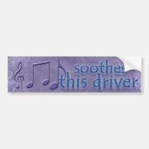 Music Soothes This Driver_Bumper Sticker