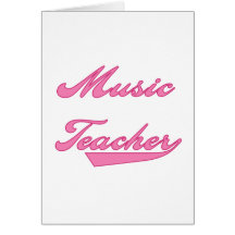 Music Teacher Pink Tshirts and Gifts Greeting Cards